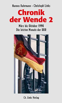 E-Book (epub) Chronik der Wende 2 von Hannes Bahrmann, Christoph Links