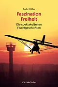 E-Book (epub) Faszination Freiheit von Bodo Müller