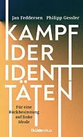 E-Book (epub) Kampf der Identitäten von Jan Feddersen, Philipp Gessler