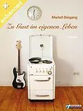 E-Book (epub) Zu Gast im eigenen Leben von Martell Beigang