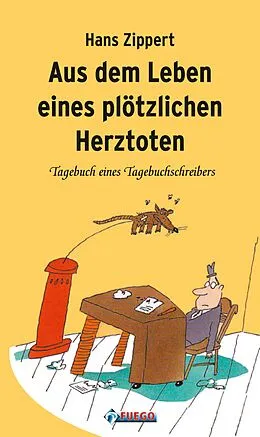 E-Book (epub) Aus dem Leben eines plötzlichen Herztoten von Hans Zippert