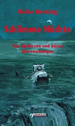 E-Book (epub) Schlimme Nächte von Heiko Werning