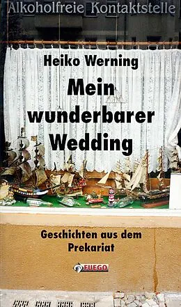 E-Book (epub) Mein wunderbarer Wedding von Heiko Werning