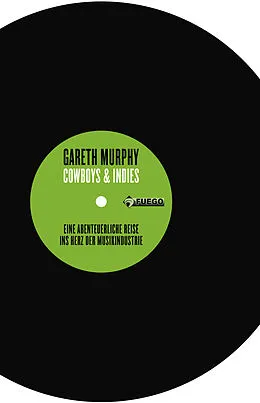 E-Book (epub) Cowboys & Indies von Gareth Murphy