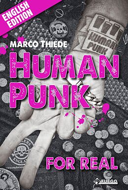 E-Book (epub) Human Punk For Real von Marco Thiede