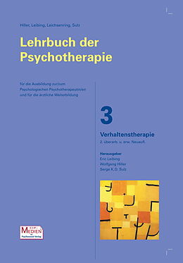 Fester Einband Lehrbuch der Psychotherapie / Bd. 3: Verhaltenstherapie von Heike Anderson-Schmidt