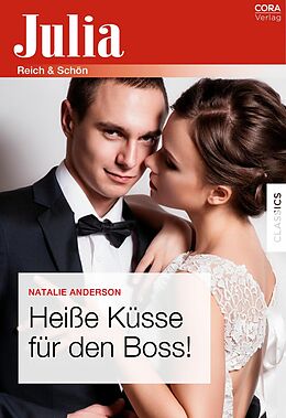 E-Book (epub) Heisse Küsse für den Boss von Natalie Anderson