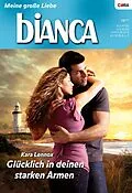 E-Book (epub) Glücklich in deinen starken Armen von Kara Lennox