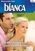 E-Book (epub) Der Milliardär und das Kindermädchen von Crystal Green, Ally Blake, Michelle Reid