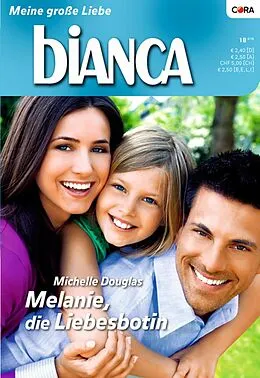 E-Book (epub) Melanie, die Liebesbotin von Michelle Douglas