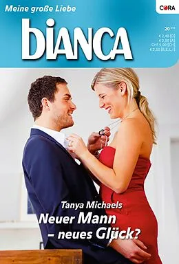 E-Book (epub) Neuer Mann - neues Glück? von Tanya Michaels