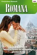 E-Book (epub) Wenn in Florenz die Weihnachtsglocken läuten von Lucy Gordon