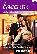 E-Book (epub) Liebesglut in Mexiko - mit dem Chef? von Red Garnier