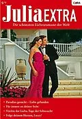E-Book (epub) Julia Extra Band 313 von Claire Baxter, Janette Kenny, Sarah Morgan