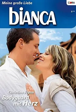 E-Book (epub) Bodyguard mit Herz von Christine Flynn