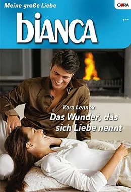 E-Book (epub) Das Wunder, das sich Liebe nennt von Kara Lennox