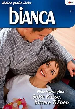 E-Book (epub) Süße Küsse, bittere Tränen von Nina Harrington