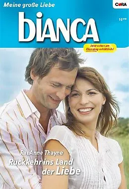 E-Book (epub) Rückkehr ins Land der Liebe von Raeanne Thayne