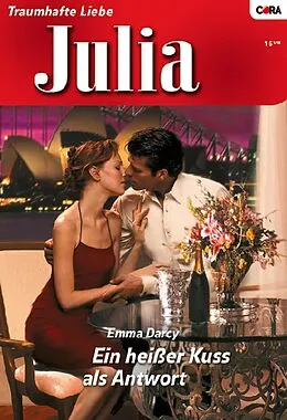 E-Book (epub) Ein heißer Kuss als Antwort von Emma Darcy