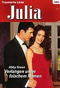 E-Book (epub) Verlangen unter falschem Namen von Abby Green