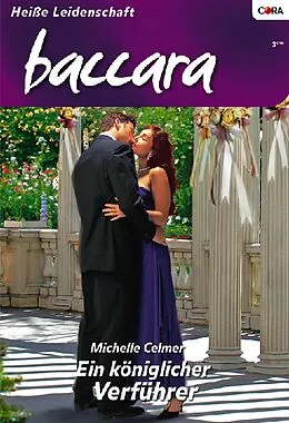 E-Book (epub) Ein königlicher Verführer von Michelle Celmer
