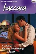 E-Book (epub) Einzige Bedingung: Liebe von Tessa Radley