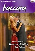 E-Book (epub) Wenn es plötzlich Liebe ist von Kathie Denosky