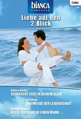 E-Book (epub) Bianca Exklusiv Band 186 von Barbara Bretton, Charlotte Douglas, Sara Wood