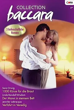 E-Book (epub) Collection Baccara Band 279 von Sara Orwig, Linda Randall Wisdom, Jennifer Labrecque