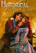 E-Book (epub) Historical Weihnachten Band 2 von Ruth Langan, Lyn Stone, Jacqueline Navin