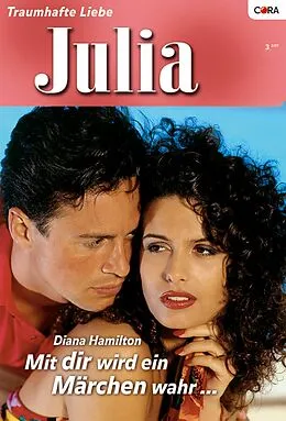 E-Book (epub) Mit dir wird eine Märchen wahr... von Diana Hamilton