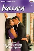 E-Book (epub) Nur ein sinnliches Vergnügen? von Julia James, Kristi Gold