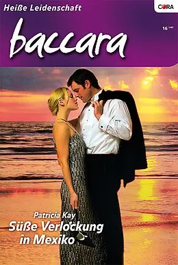 E-Book (epub) Süsse Verlockung in Mexiko von Patricia Kay