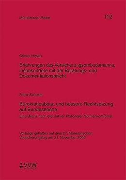 E-Book (pdf) Erfahrungen des Versicherungsombudsmanns, insbesondere mit der Beratungs-und Dokumentationspflicht / Bürokratieabbau und bessere Rechtsetzung auf Bundesebene von Günter Hirsch, Franz Schoser