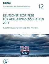 E-Book (pdf) Deutscher SCOR-Preis für Aktuarwissenschaften 2011 von Dietmar Zietsch