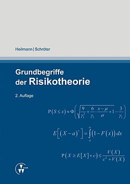 E-Book (pdf) Grundbegriffe der Risikotheorie von Wolf-Rüdiger Heilmann, Klaus Jürgen Schröter