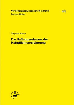 E-Book (pdf) Die Haftungsrelevanz der Haftpflichtversicherung von Stephan Hauer
