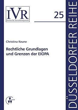 E-Book (pdf) Rechtliche Grundlagen und Grenzen der EIOPA von Christina Keune