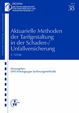 E-Book (pdf) Aktuarielle Methoden der Tarifgestaltung in der Schaden-/Unfallversicherung von Michael Buse, Klaus Dräger, Christoph Dubowik