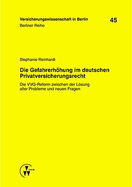 E-Book (pdf) Die Gefahrerhöhung im deutschen Privatversicherungsrecht von Stephanie Reinhardt