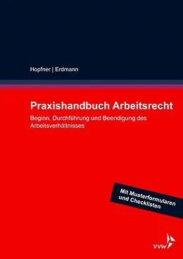 E-Book (pdf) Praxishandbuch Arbeitsrecht von Sebastian Hopfner, Kay Uwe Erdmann, Benjamin Heider