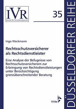 E-Book (pdf) Rechtsschutzversicherer als Rechtsdienstleister von Ingo Weckmann