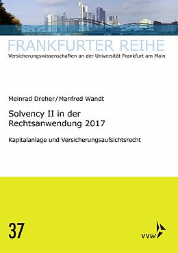 E-Book (pdf) Solvency II in der Rechtsanwendung 2017 von Manfred Wandt, Meinrad Dreher
