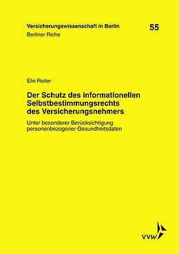 E-Book (pdf) Der Schutz des informationellen Selbstbestimmungsrechts des Versicherungsnehmers von Elin Reiter