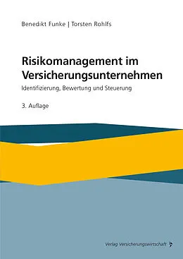 E-Book (pdf) Risikomanagement im Versicherungsunternehmen von Benedikt Funke, Torsten Rohlfs