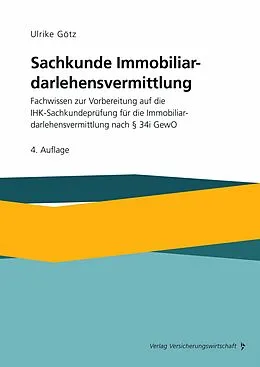 E-Book (pdf) Sachkunde Immobiliardarlehensvermittlung von Ulrike Götz