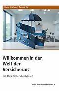 E-Book (epub) Willkommen in der Welt der Versicherung von Tamara Kurz, David Stachon
