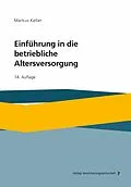 E-Book (pdf) Einführung in die betriebliche Altersversorgung von Markus Keller