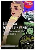 E-Book (pdf) Wir sind wie wir sind von Ralf Jörg Raber