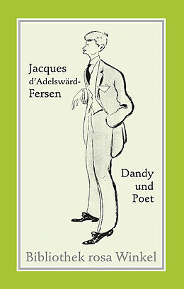 E-Book (epub) Jacques d'Adelswärd-Fersen. Dandy und Poet von 